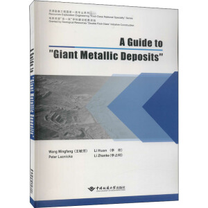 A Guide to  Giant Metallic Deposits