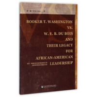 ˡAʢDcŲ˹˼֮䌦IӰ Booker T. Washington vs. W. E. B. Du Bois and Their Legacy for African-American leadership Ӣİ