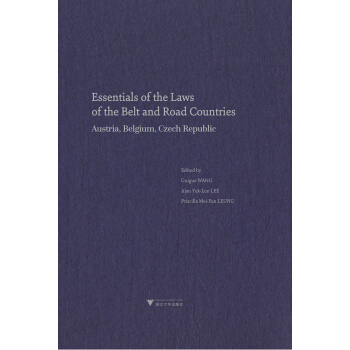 Essentials of the Laws of the Belt and Road Countries: Austria, Belgium, Cezch Republicһһ·ؾ(gu)ɾҪWr(sh)ݿ˾