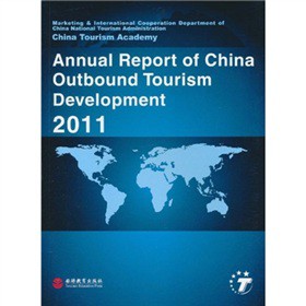 Annual Report of China Outbound Tourism Development2011